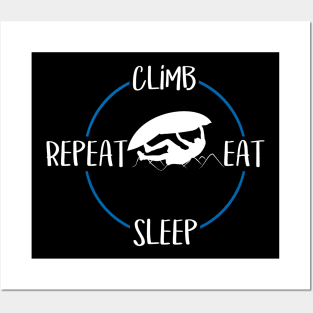 Climb Eat Sleep Repeat Gift For Climbers & Rock Climbers Posters and Art